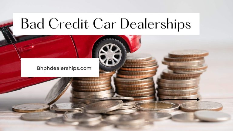 Bad Credit Car Dealerships