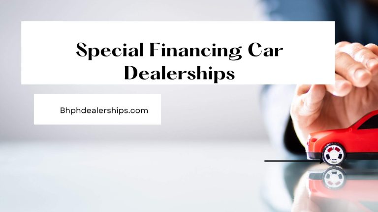 Special Financing Car Dealerships